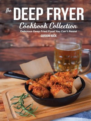 cover image of The Deep Fryer Cookbook Collection